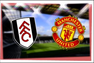 Nhận định bóng đá Fulham vs MU - Buồn Ngủ Gặp Chiếu Manh